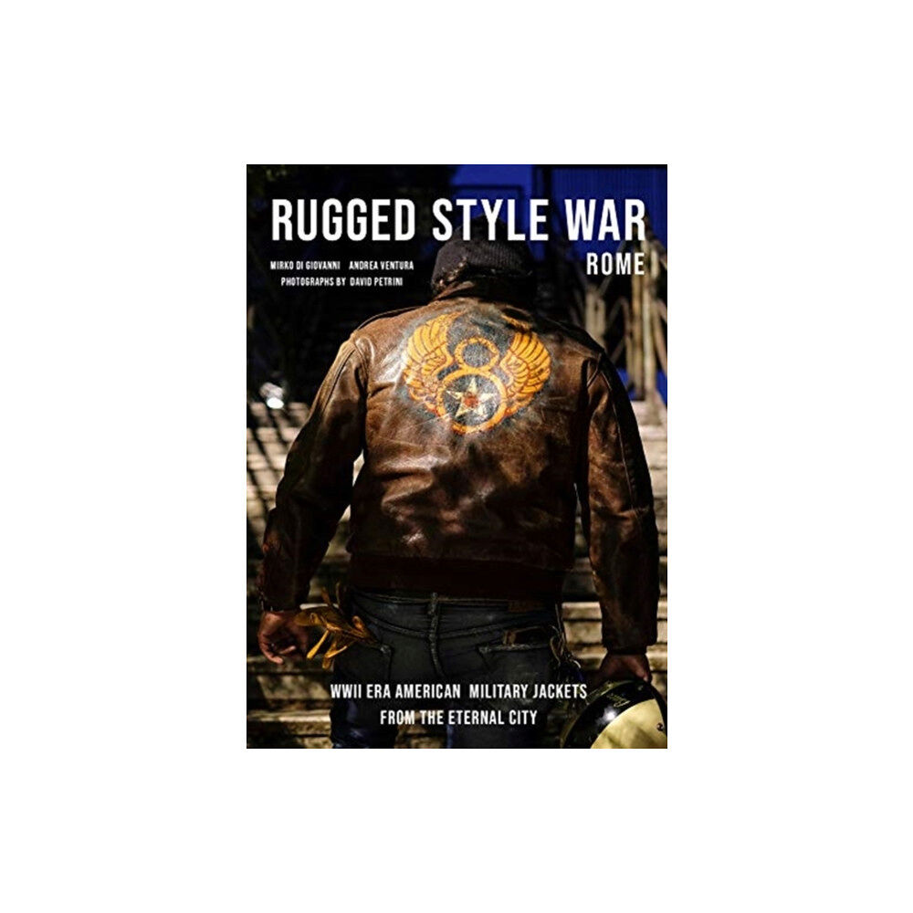 Schiffer Publishing Ltd Rugged Style War—Rome (inbunden, eng)