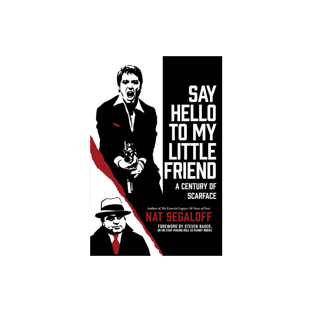 Citadel Press Inc.,U.S. Say Hello to My Little Friend (inbunden, eng)