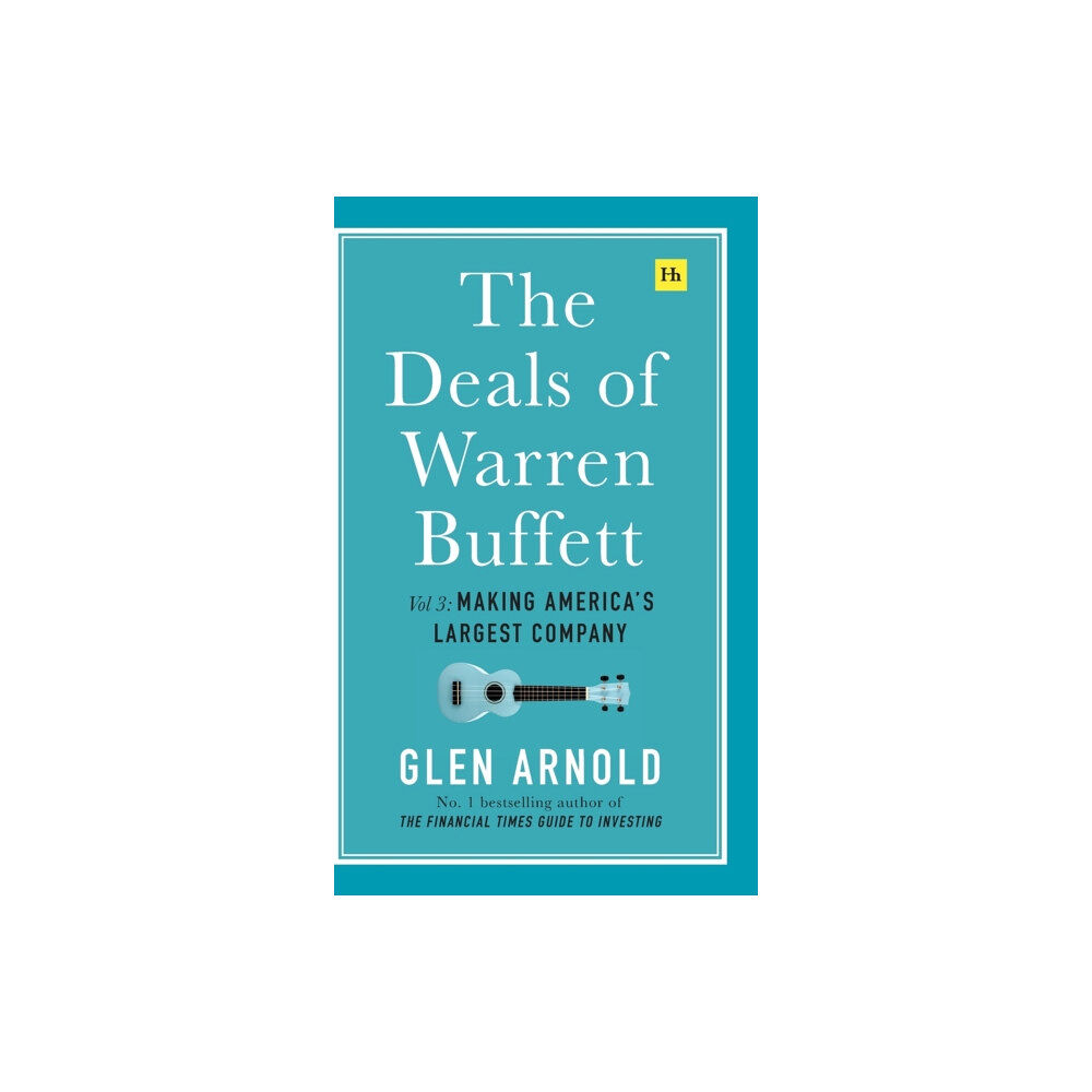 Harriman House Publishing The Deals of Warren Buffett, Volume 3 (inbunden, eng)