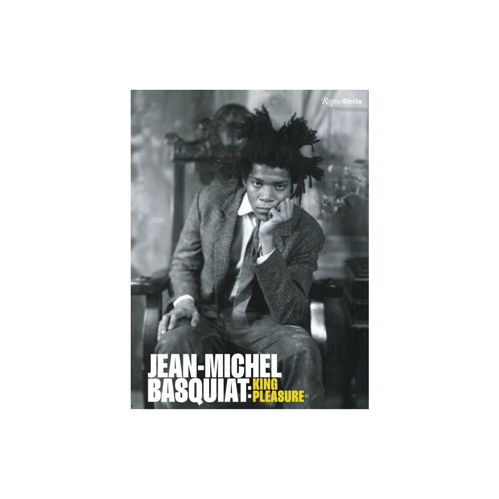 Rizzoli International Publications Jean-Michel Basquiat: King Pleasure© (inbunden, eng)