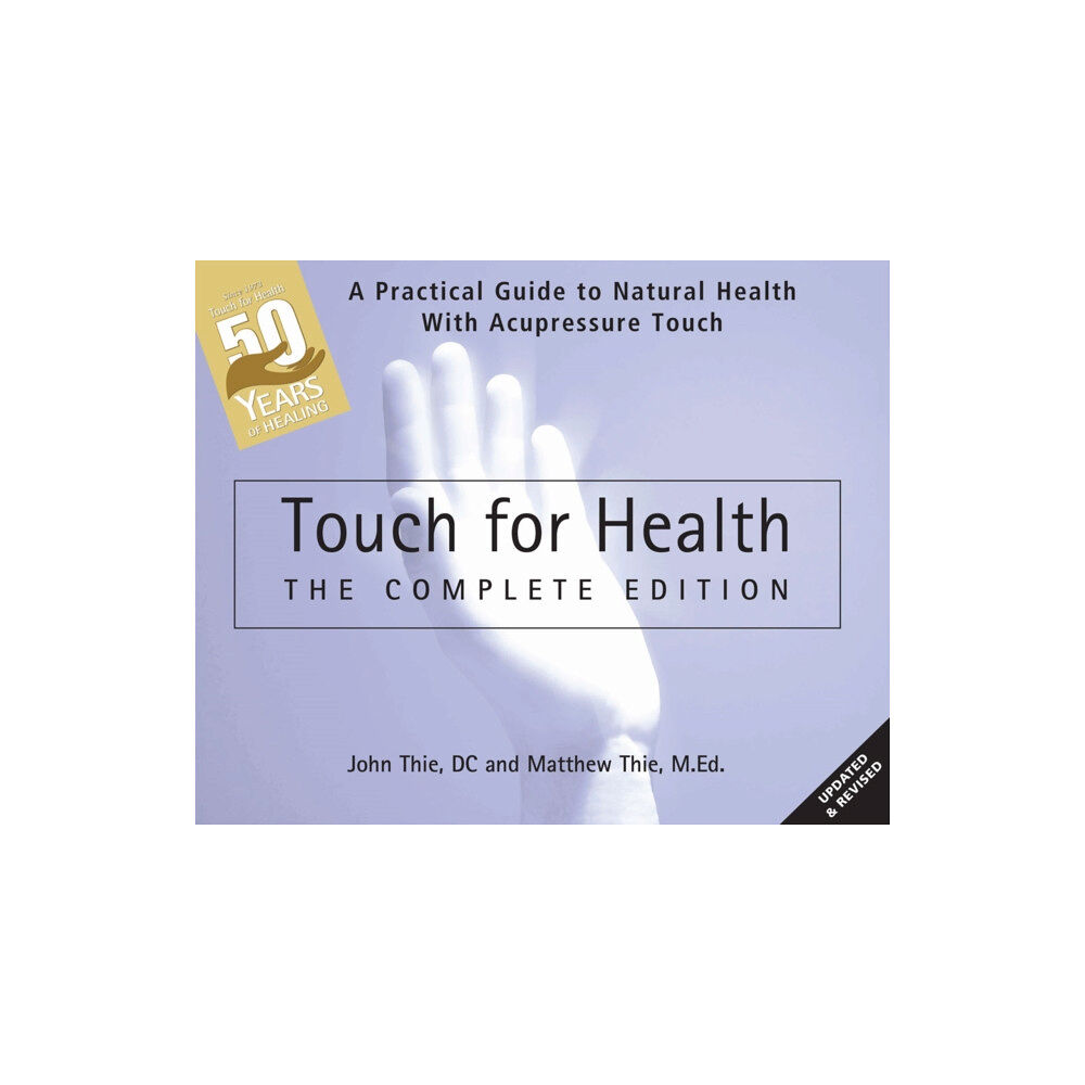 DeVorss & Co ,U.S. Touch for Health: The 50th Anniversary Edition (häftad, eng)