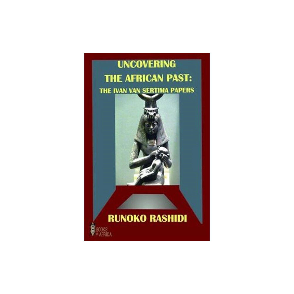 Books2Africa Press Uncovering the African Past (häftad, eng)
