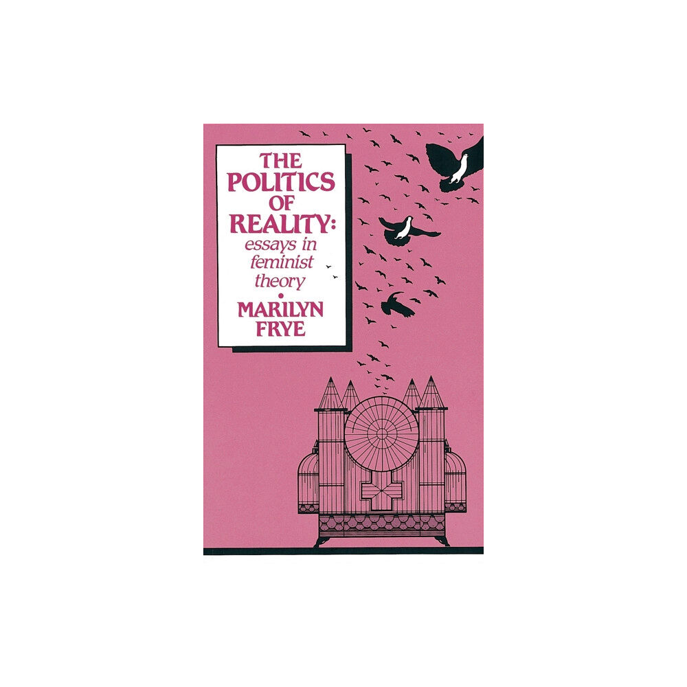 Crossing Press Politics of Reality (häftad, eng)