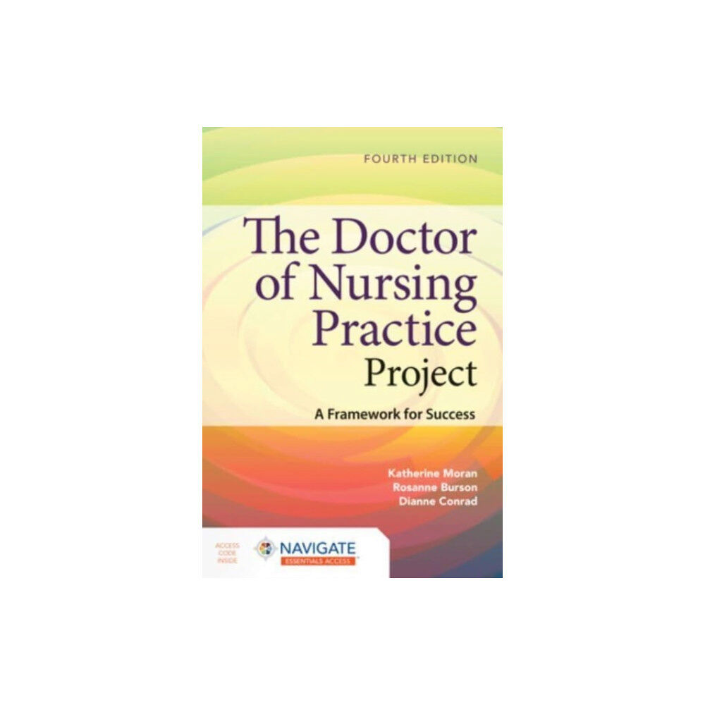 Jones and Bartlett Publishers, Inc The Doctor of Nursing Practice Project: a Framework for Success (häftad, eng)