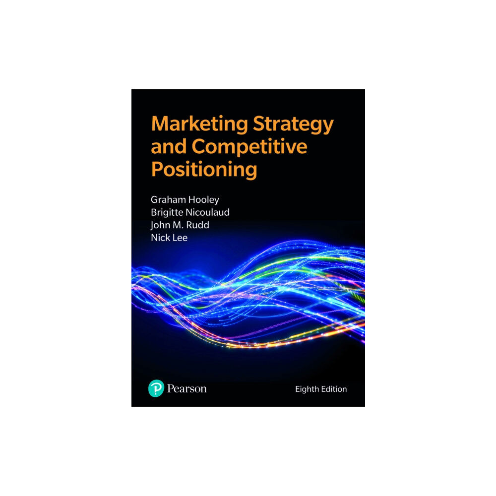 Pearson Education Limited Marketing Strategy and Competitive Positioning (häftad, eng)