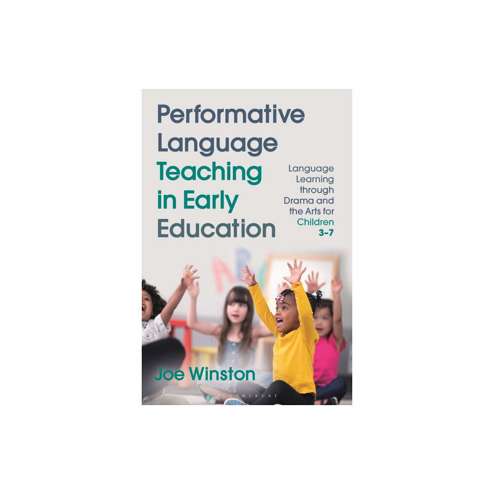 Bloomsbury Publishing PLC Performative Language Teaching in Early Education (häftad, eng)