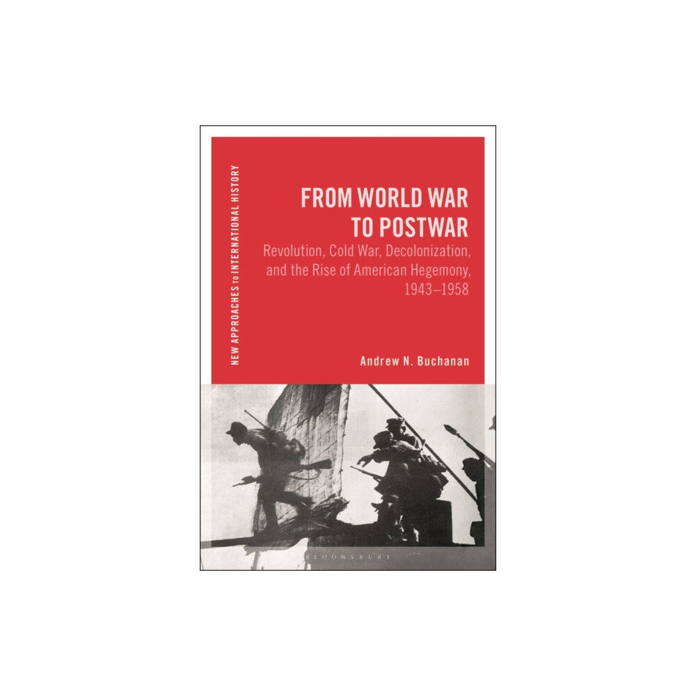 Bloomsbury Publishing PLC From World War to Postwar (häftad, eng)