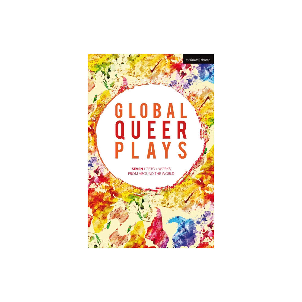 Bloomsbury Publishing PLC Global Queer Plays (häftad, eng)