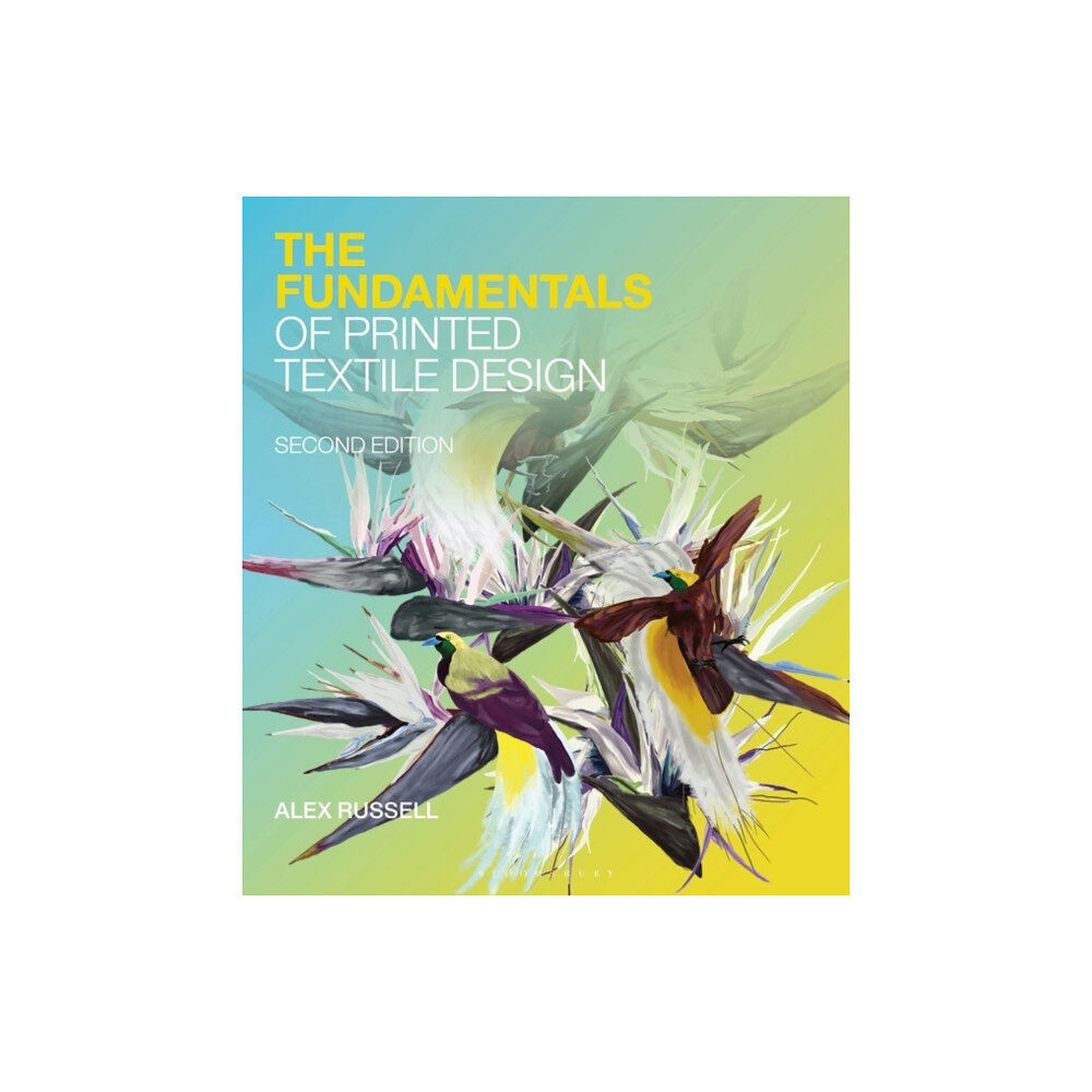Bloomsbury Publishing PLC The Fundamentals of Printed Textile Design (häftad, eng)
