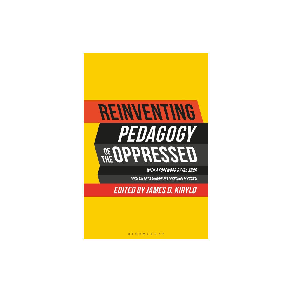Bloomsbury Publishing PLC Reinventing Pedagogy of the Oppressed (häftad, eng)