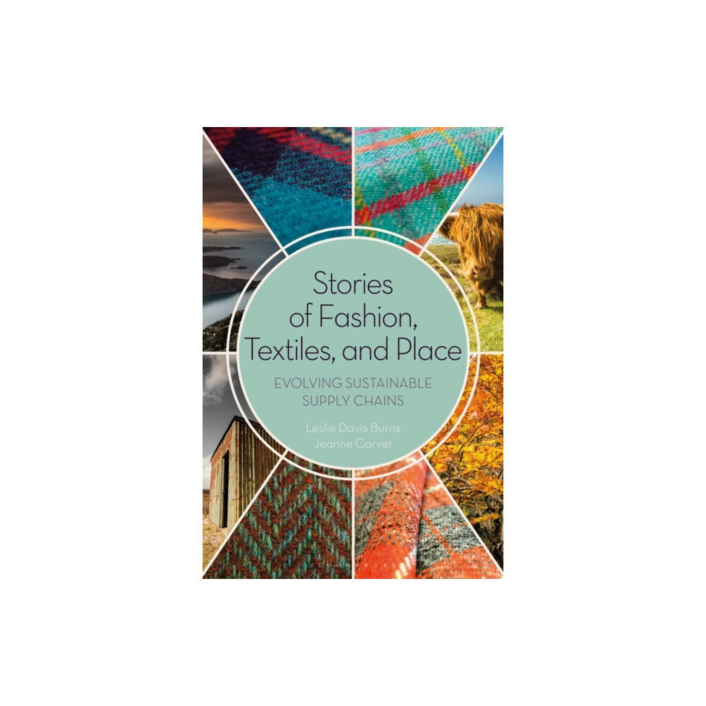 Bloomsbury Publishing PLC Stories of Fashion, Textiles, and Place (häftad, eng)