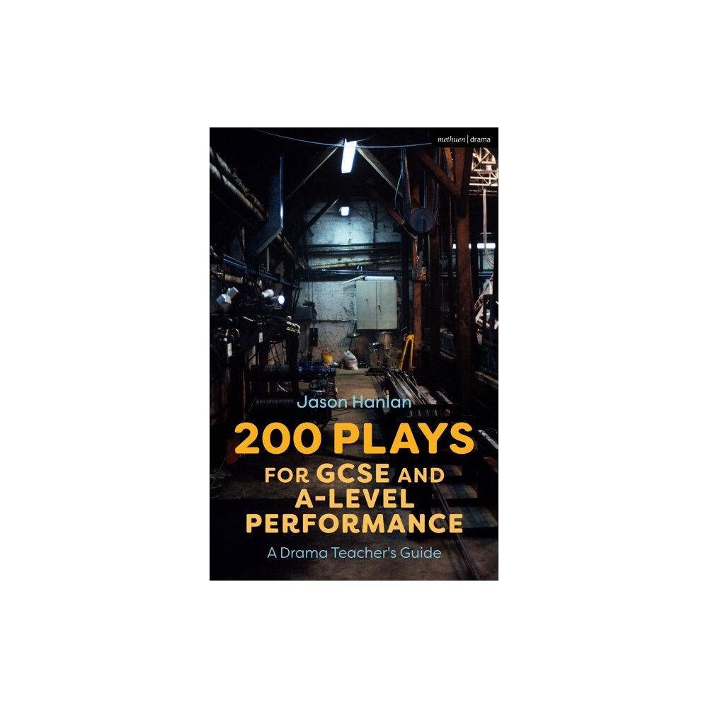 Bloomsbury Publishing PLC 200 Plays for GCSE and A-Level Performance (häftad, eng)