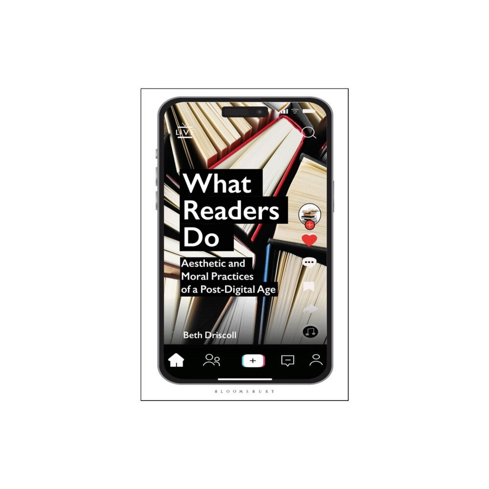 Bloomsbury Publishing PLC What Readers Do (häftad, eng)