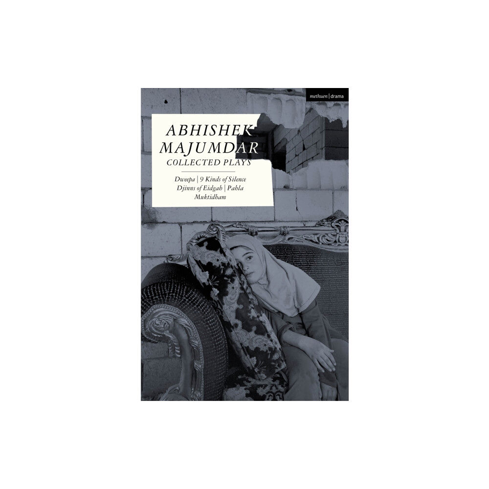 Bloomsbury Publishing PLC Abhishek Majumdar Collected Plays (häftad, eng)