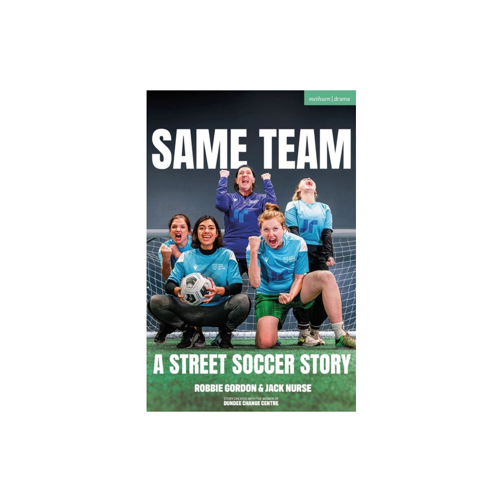 Bloomsbury Publishing PLC Same Team — A Street Soccer Story (häftad, eng)