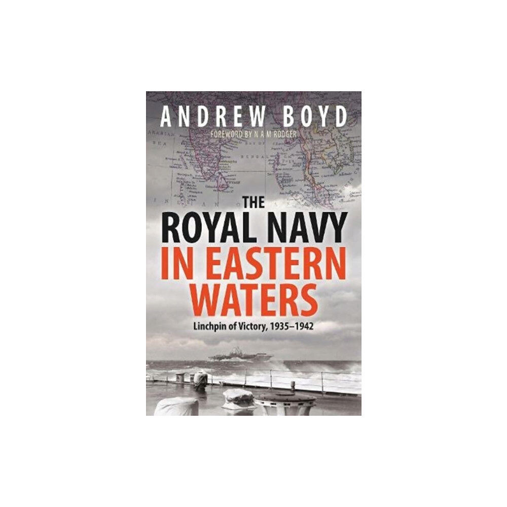 Pen & Sword Books Ltd The Royal Navy in Eastern Waters (häftad, eng)