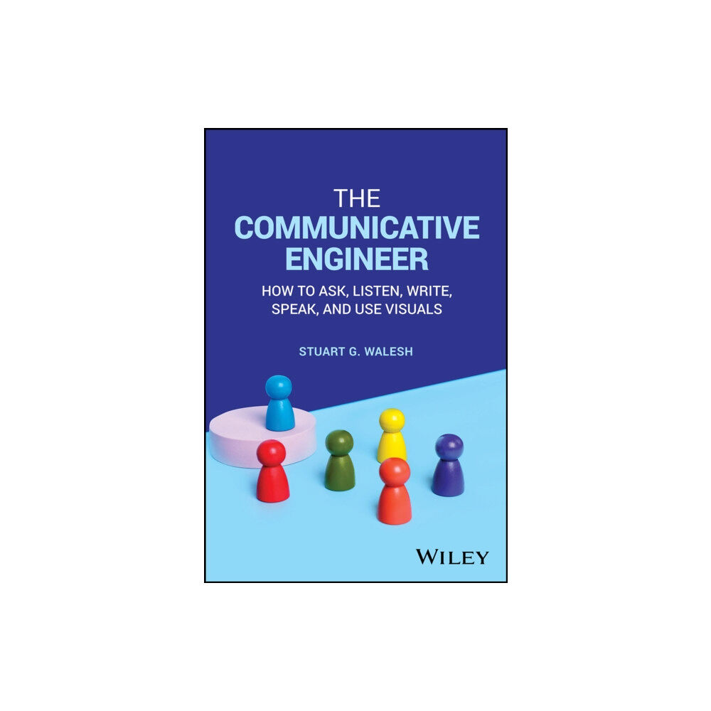 John Wiley & Sons Inc The Communicative Engineer (häftad, eng)
