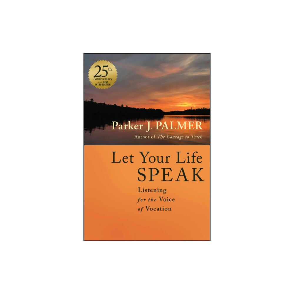 John Wiley & Sons Inc Let Your Life Speak (inbunden, eng)