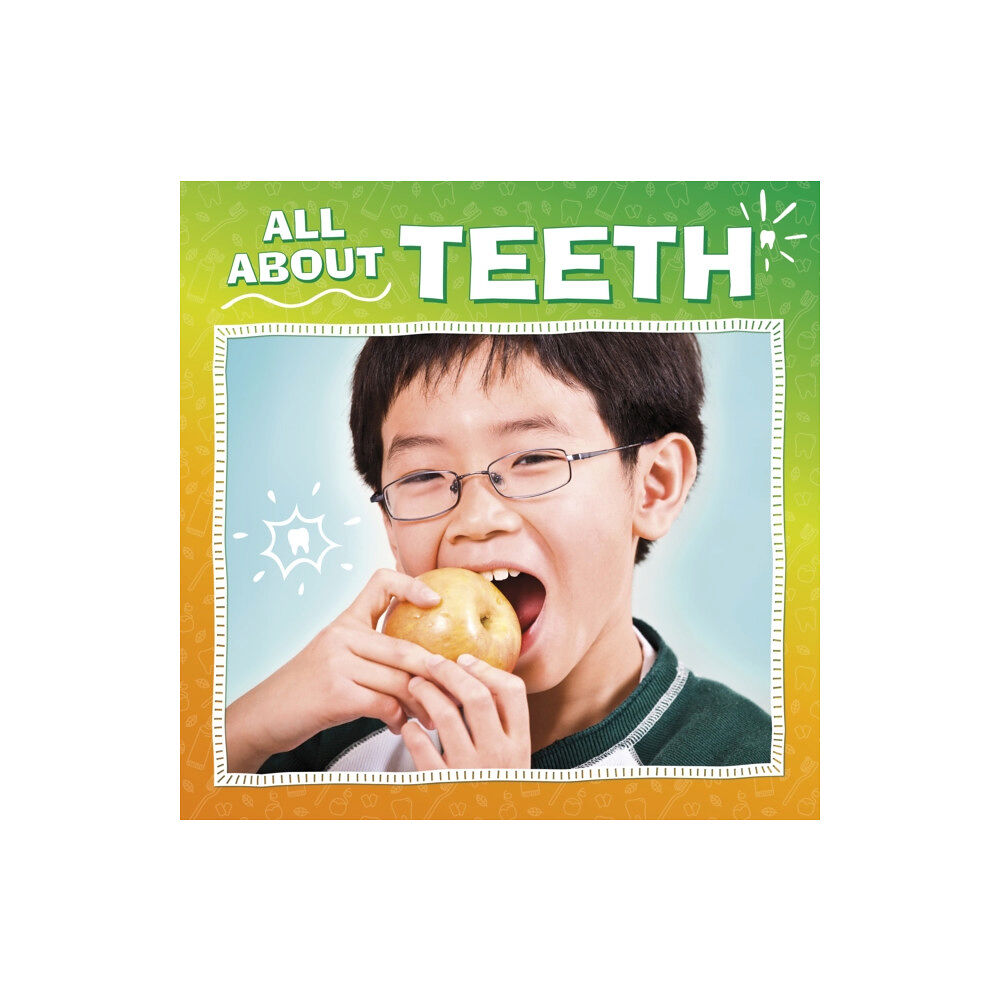 Capstone Global Library Ltd All About Teeth (häftad, eng)