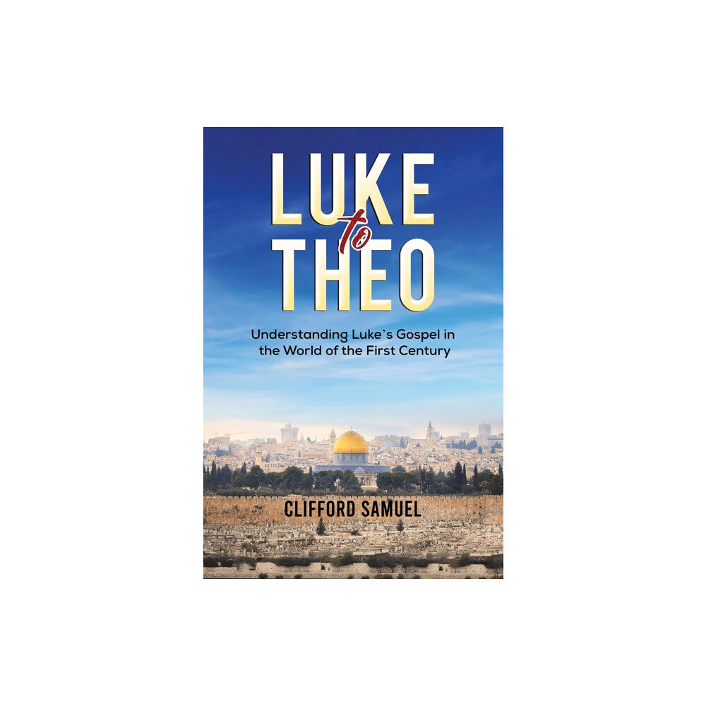 Austin Macauley Publishers Luke to Theo (häftad, eng)