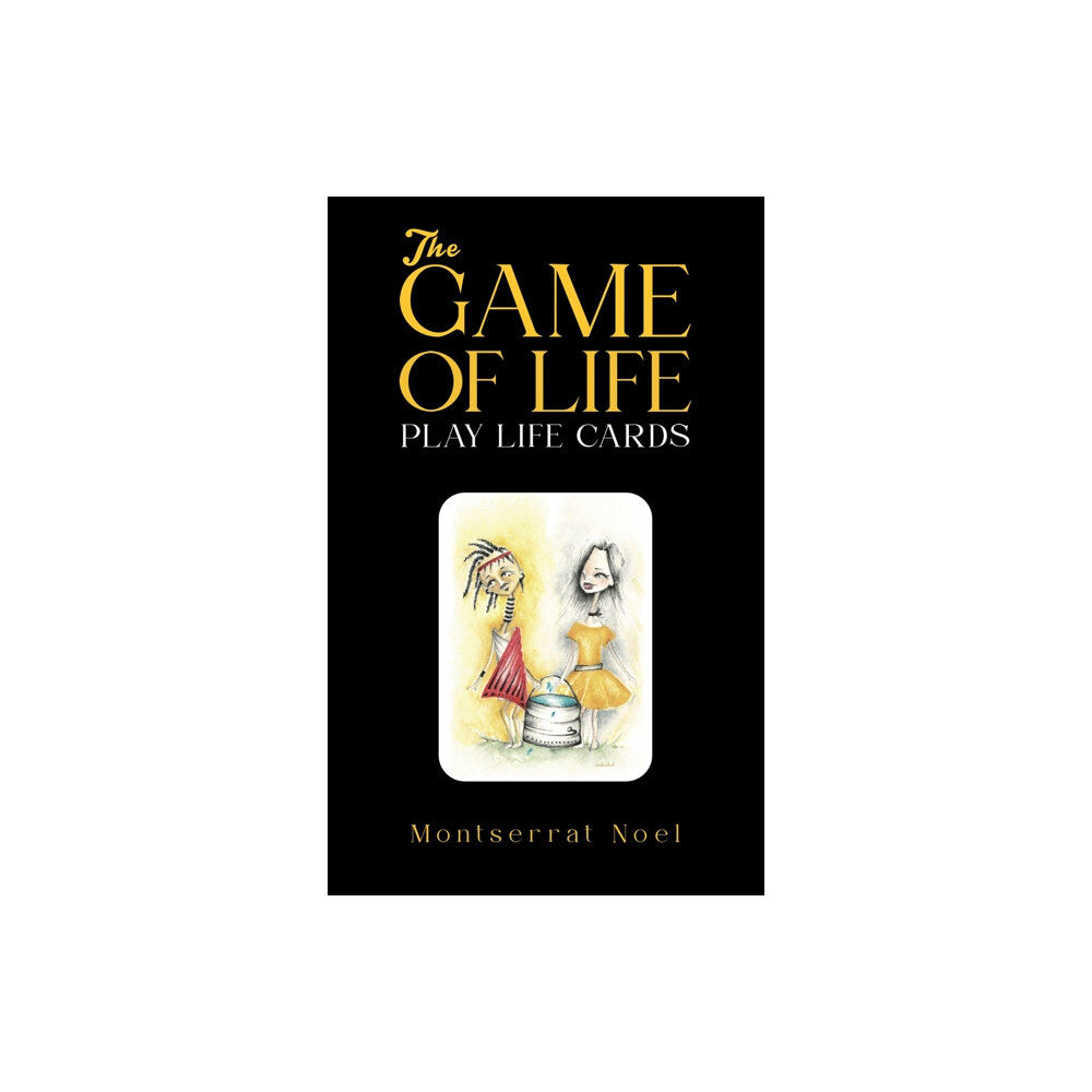 Austin Macauley Publishers The Game of Life – Play Life Cards (häftad, eng)
