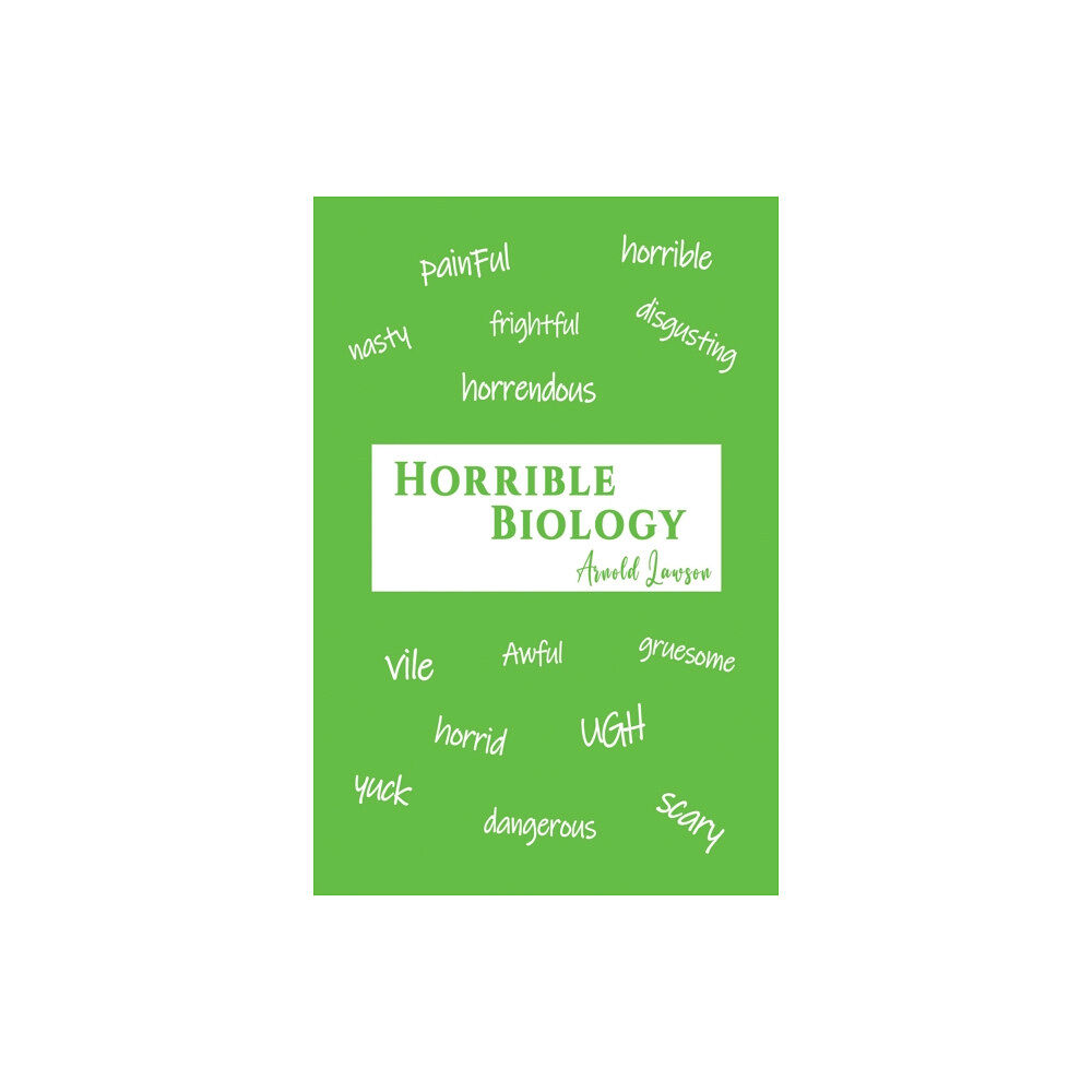 Austin Macauley Publishers Horrible Biology (häftad, eng)