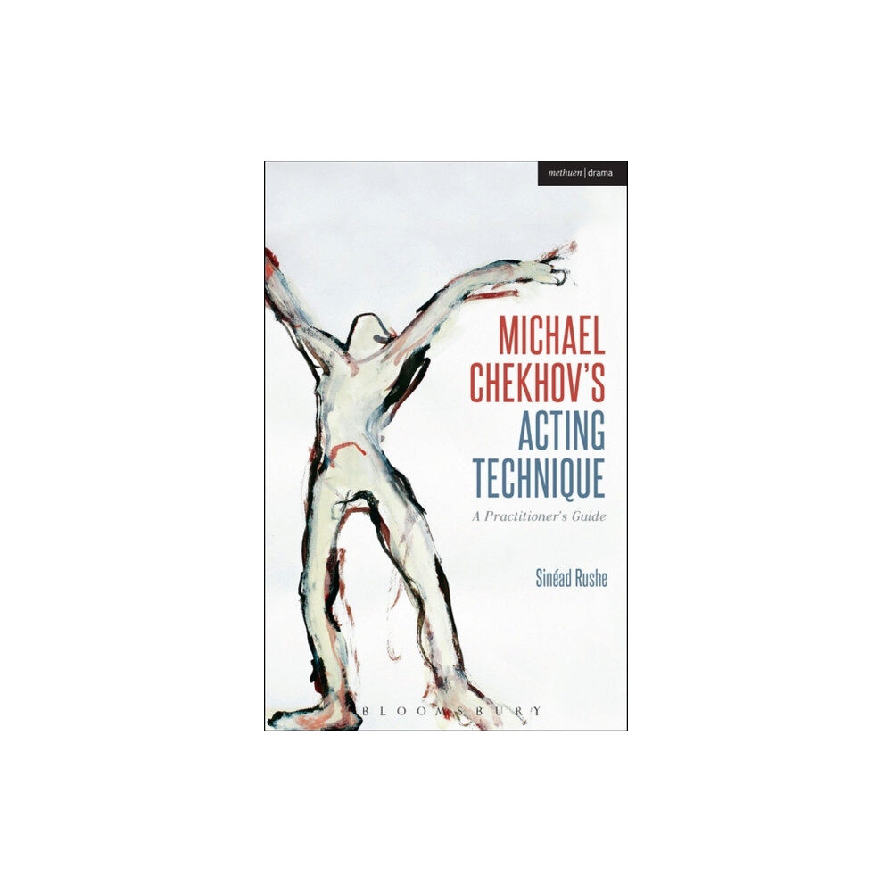 Bloomsbury Publishing PLC Michael Chekhov’s Acting Technique (häftad, eng)