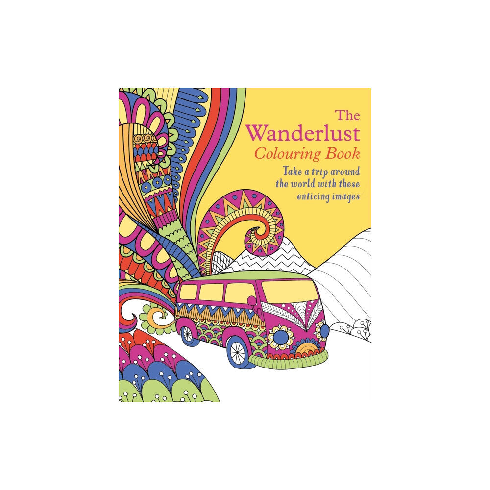 Arcturus publishing ltd The Wanderlust Colouring Book (häftad, eng)