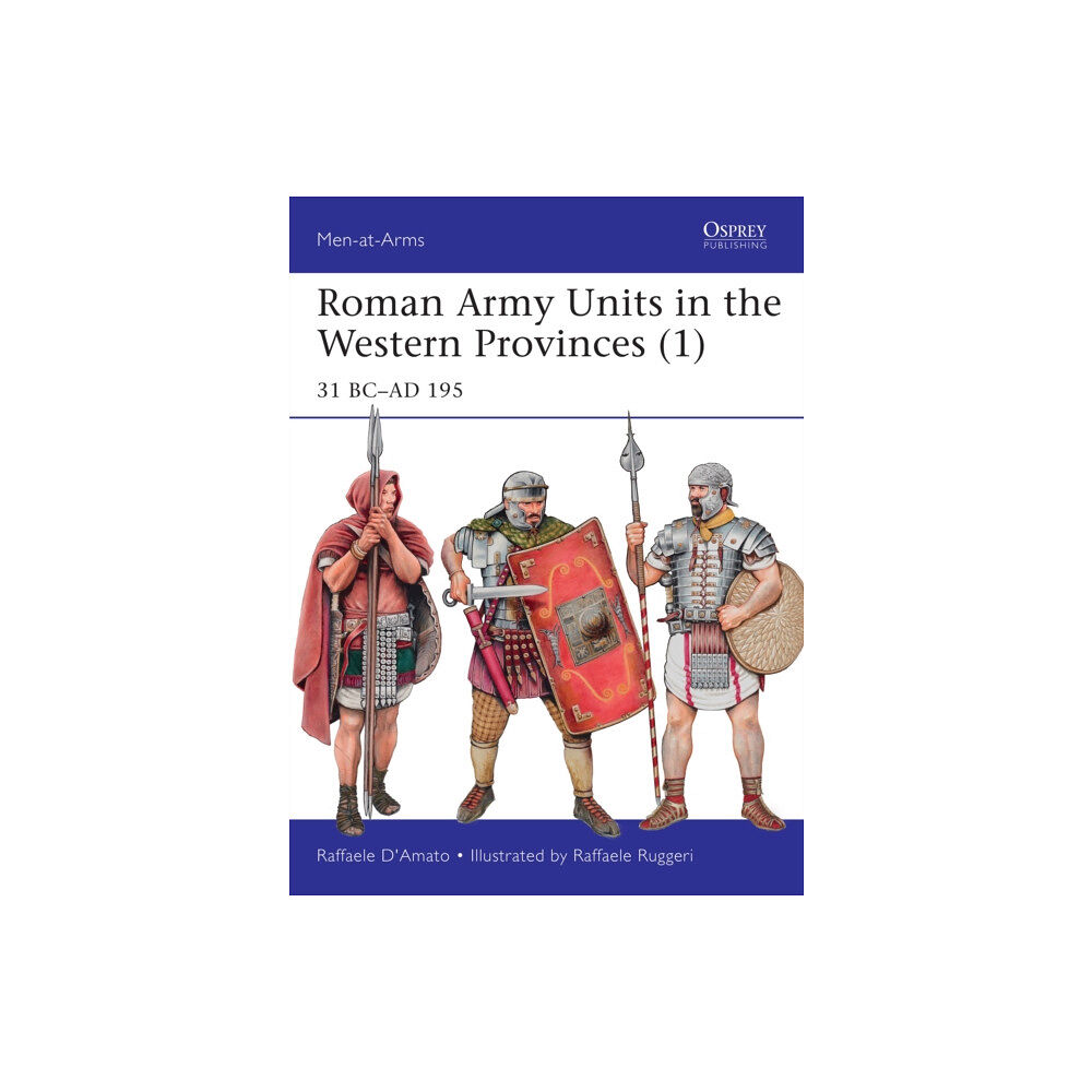 Bloomsbury Publishing PLC Roman Army Units in the Western Provinces (1) (häftad, eng)