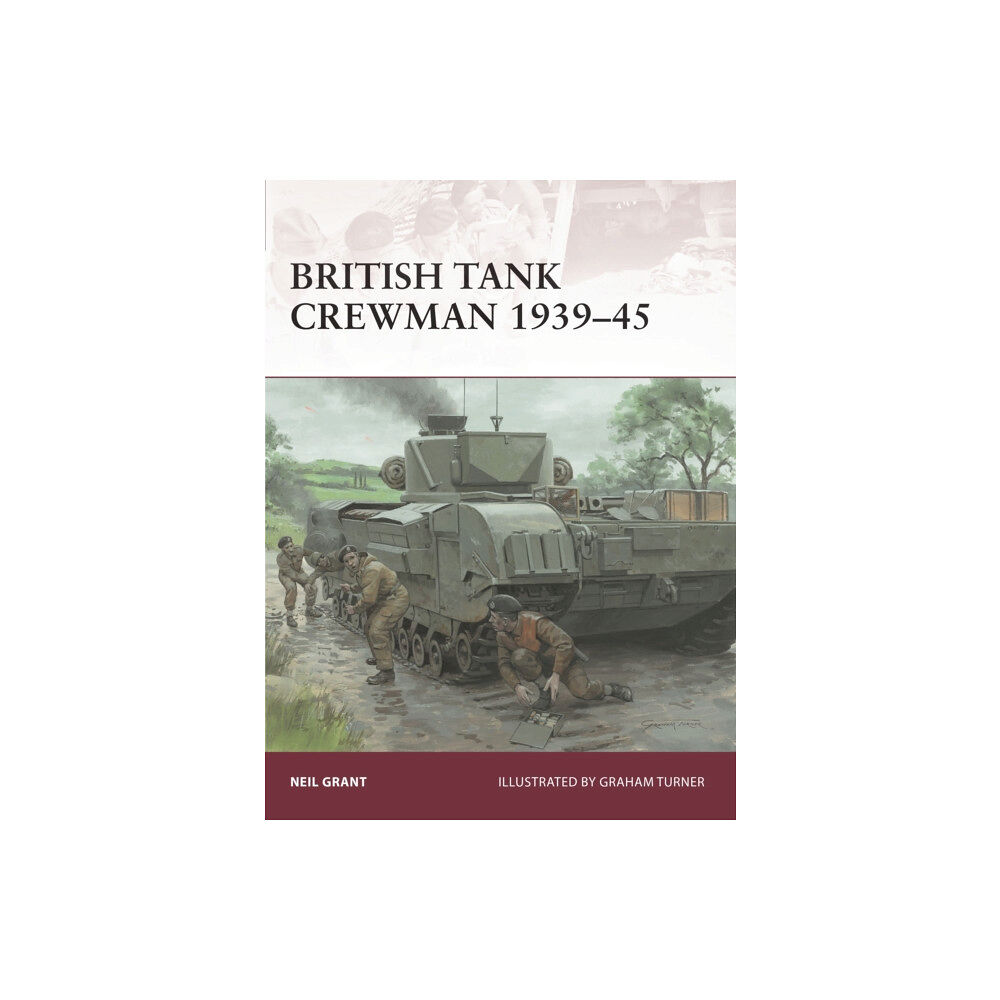 Bloomsbury Publishing PLC British Tank Crewman 1939-45 (häftad, eng)