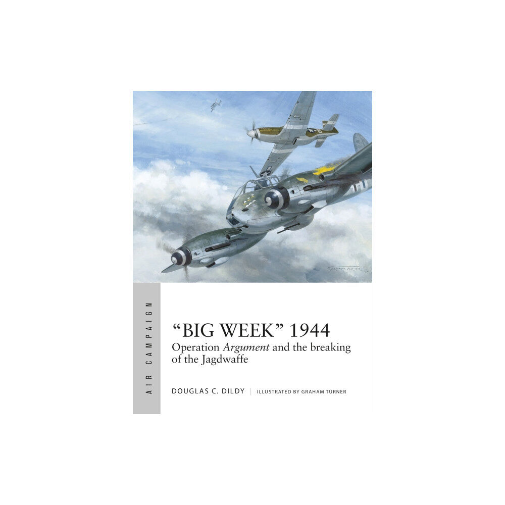 Bloomsbury Publishing PLC “Big Week” 1944 (häftad, eng)