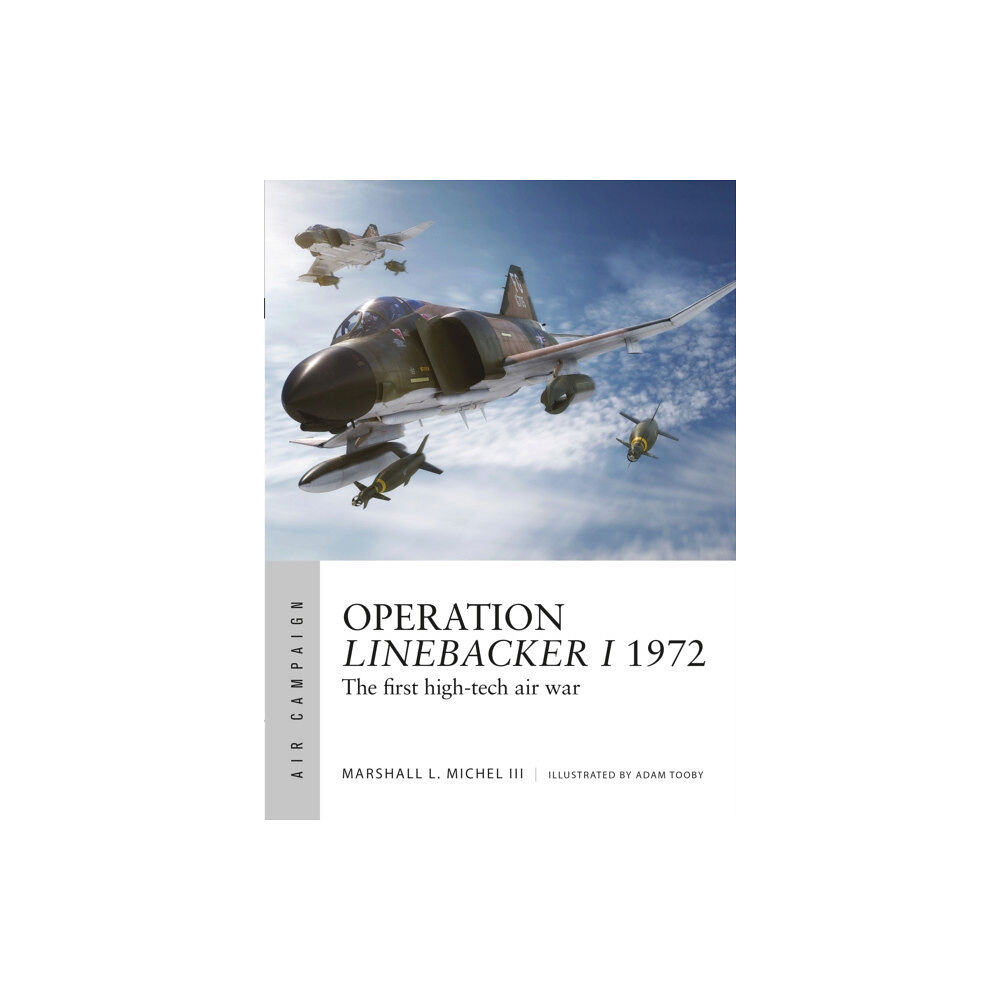 Bloomsbury Publishing PLC Operation Linebacker I 1972 (häftad, eng)