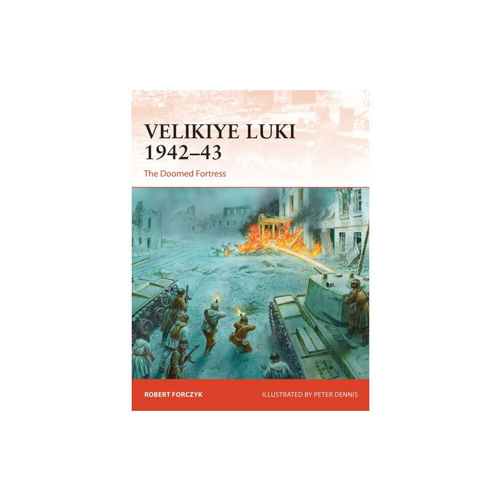 Bloomsbury Publishing PLC Velikiye Luki 1942–43 (häftad, eng)
