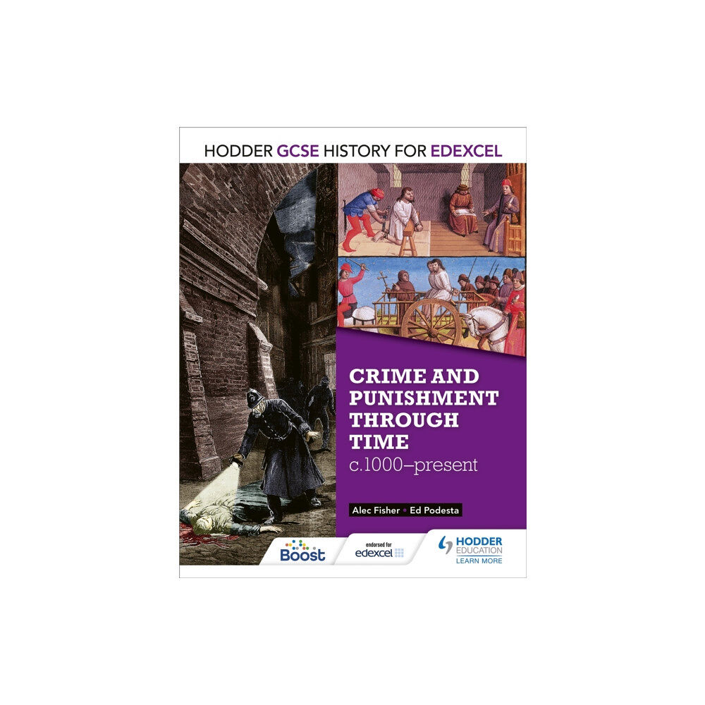 Hachette Learning Hodder GCSE History for Edexcel: Crime and punishment through time, c1000-present (häftad, eng)