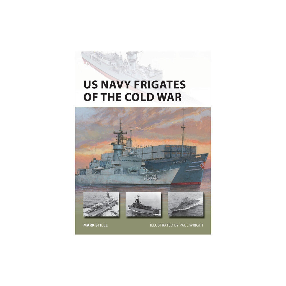 Bloomsbury Publishing PLC US Navy Frigates of the Cold War (häftad, eng)