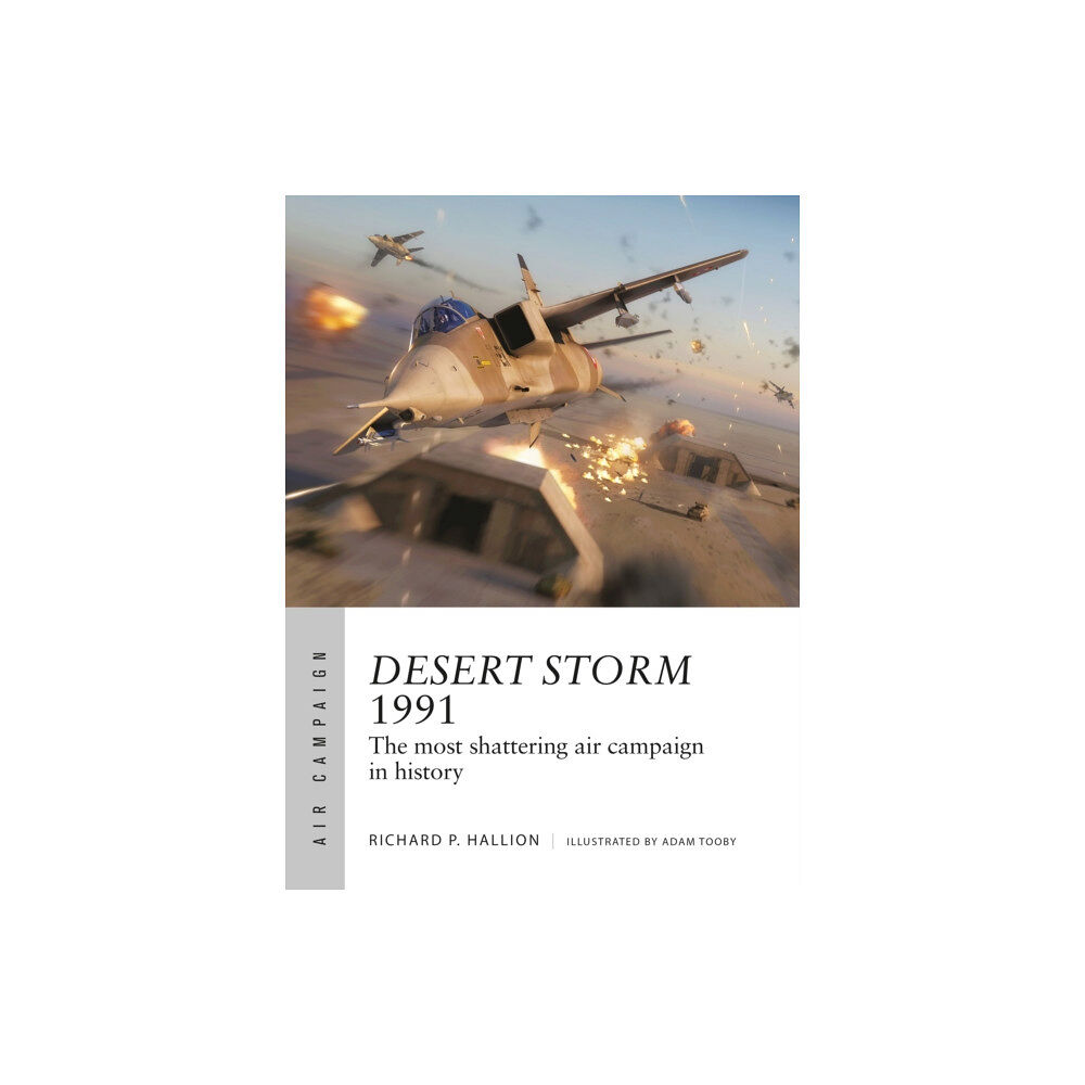 Bloomsbury Publishing PLC Desert Storm 1991 (häftad, eng)