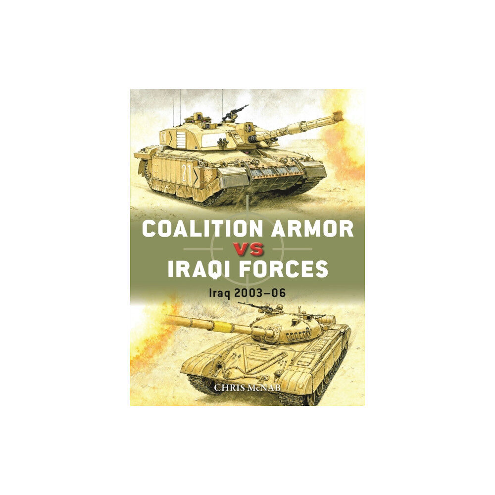 Bloomsbury Publishing PLC Coalition Armor vs Iraqi Forces (häftad, eng)