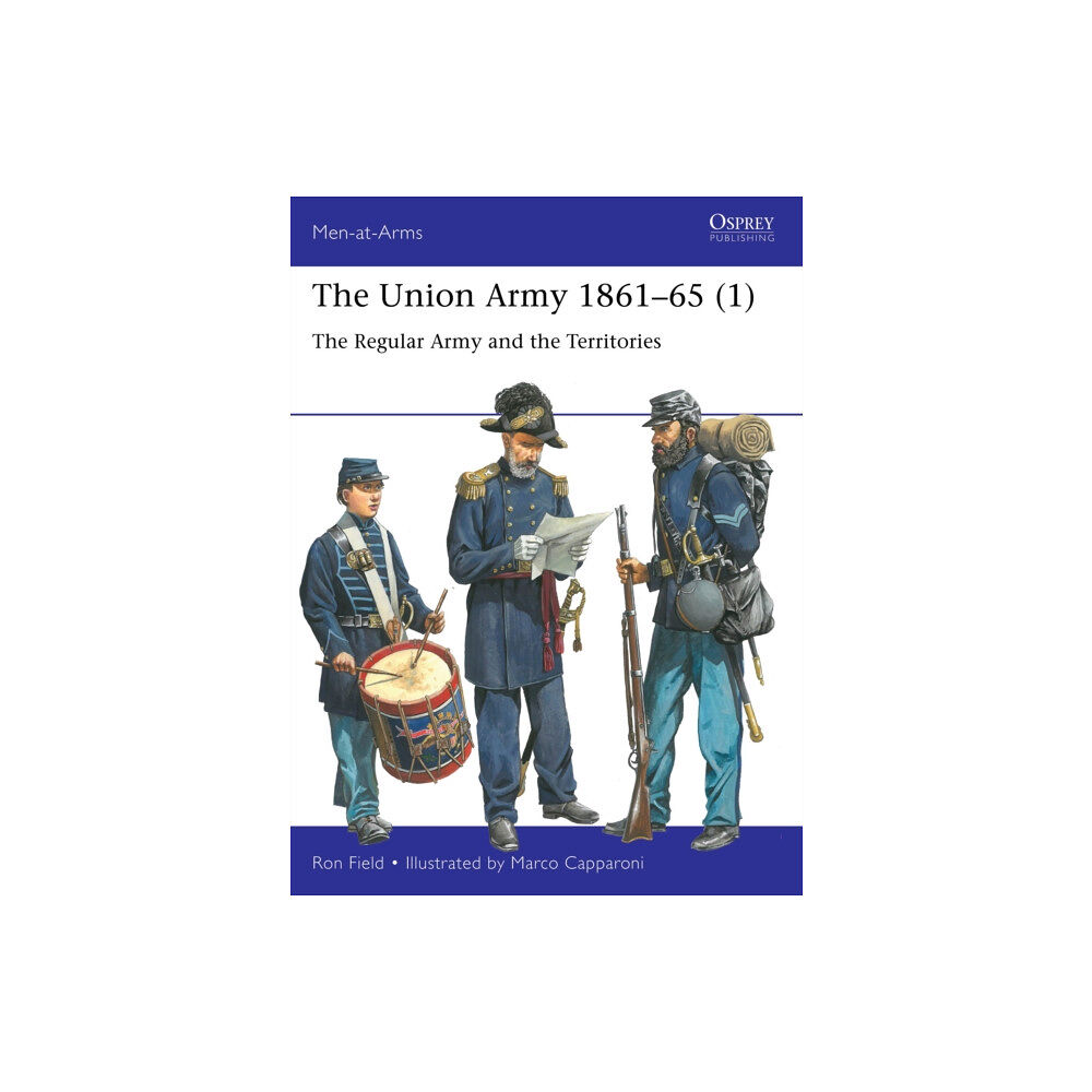Bloomsbury Publishing PLC The Union Army 1861–65 (1) (häftad, eng)