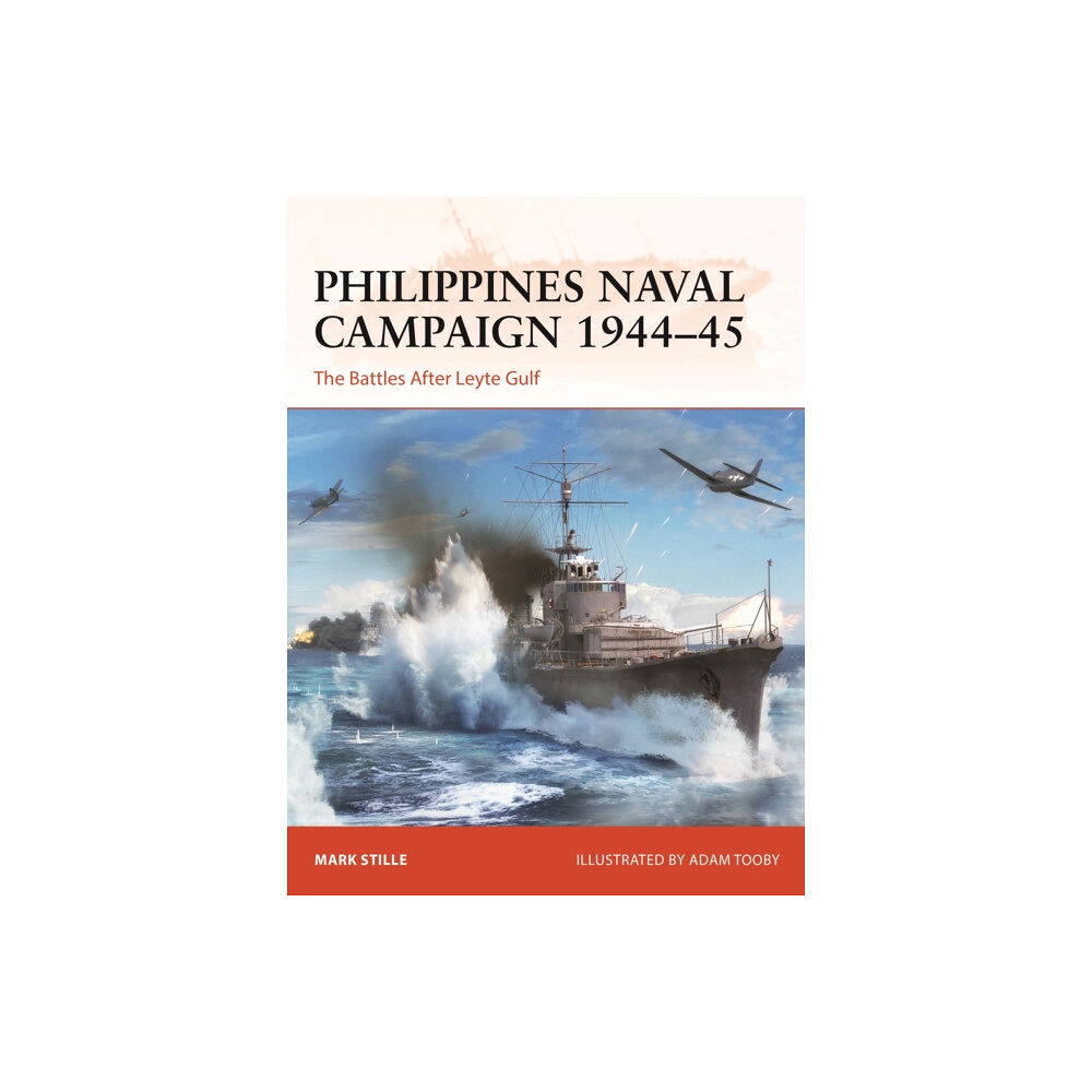 Bloomsbury Publishing PLC Philippines Naval Campaign 1944–45 (häftad, eng)