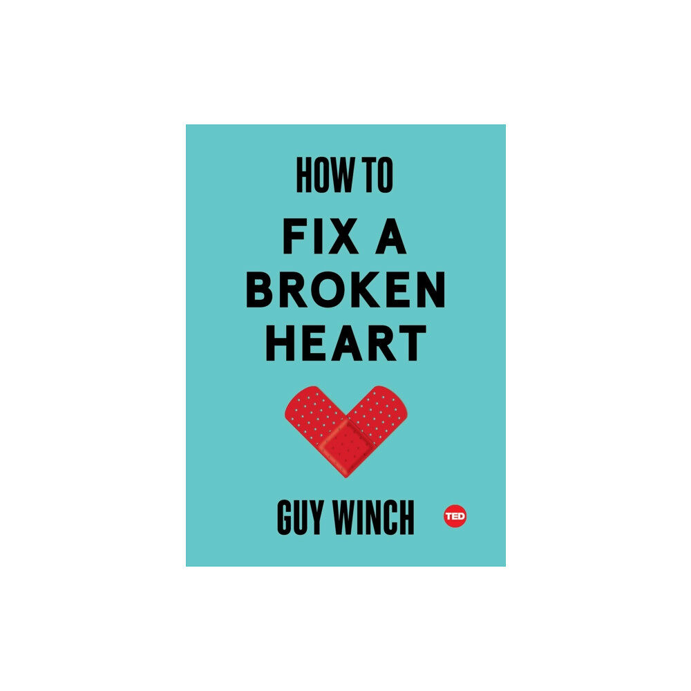 Simon & Schuster/ TED How to Fix a Broken Heart (inbunden, eng)