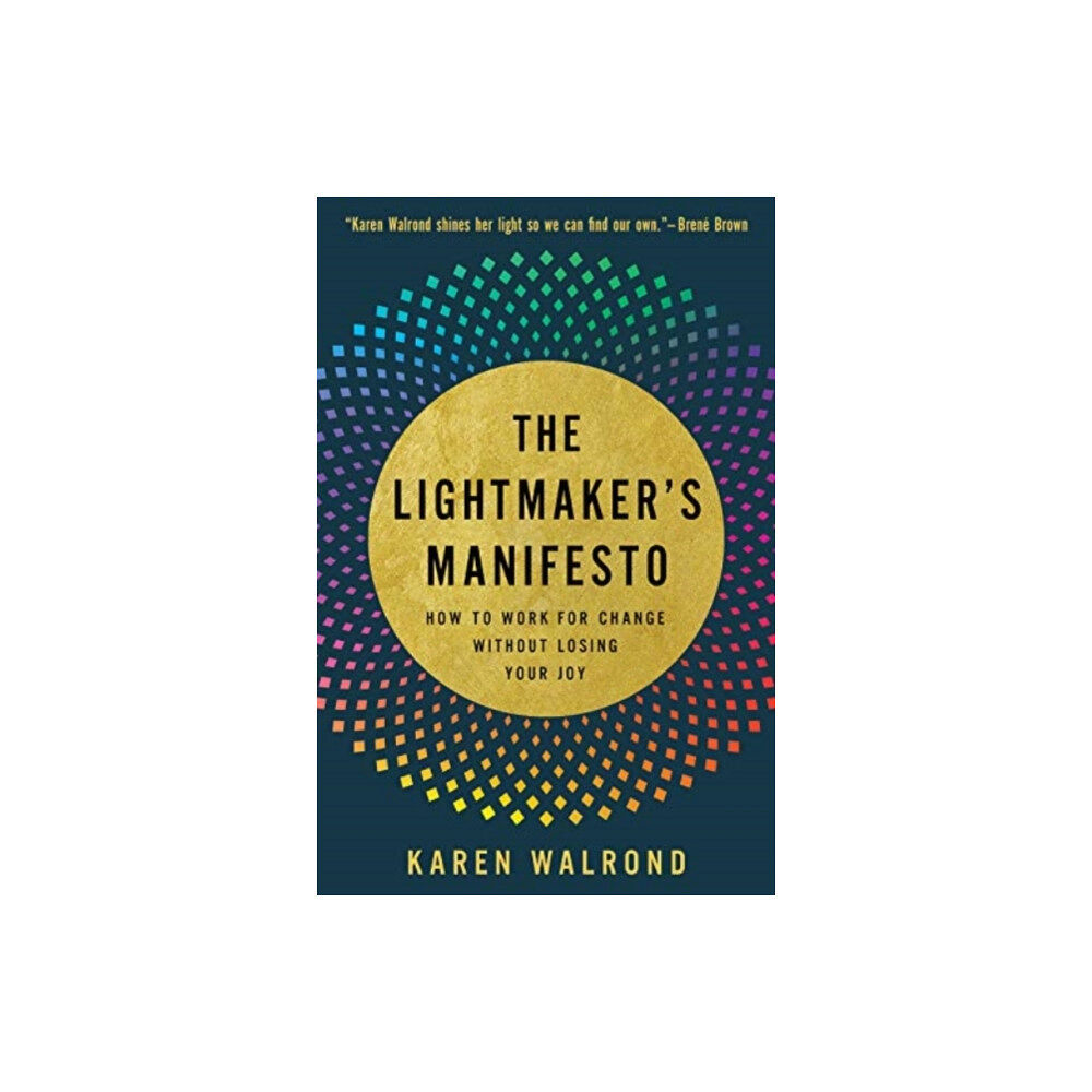 Augsburg Fortress Publishers The Lightmaker's Manifesto (inbunden, eng)