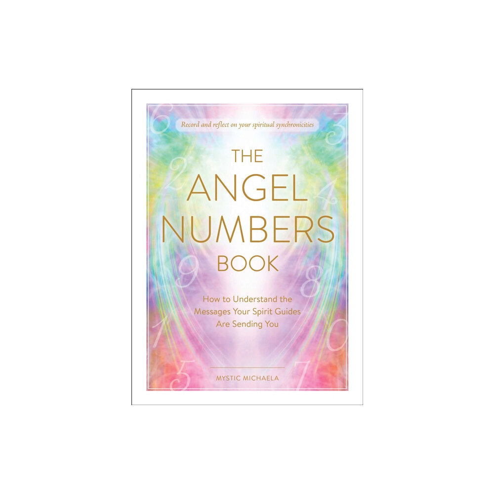 Adams Media Corporation The Angel Numbers Book (inbunden, eng)