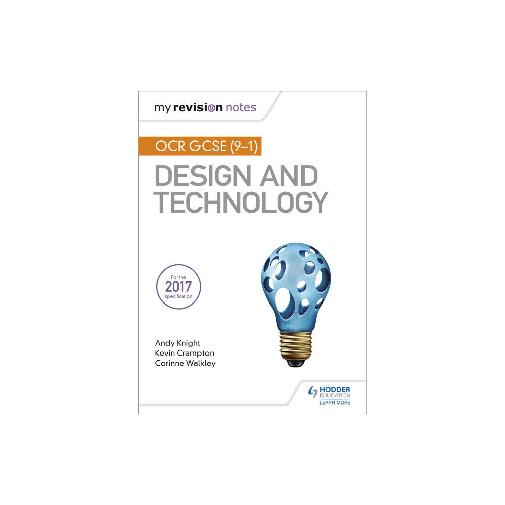 Hachette Learning My Revision Notes: OCR GCSE (9-1) Design and Technology (häftad, eng)