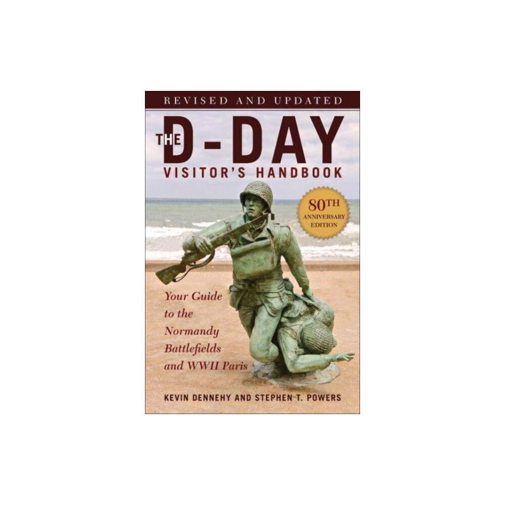 Skyhorse Publishing The D-Day Visitor's Handbook, 80th Anniversary Edition (häftad, eng)