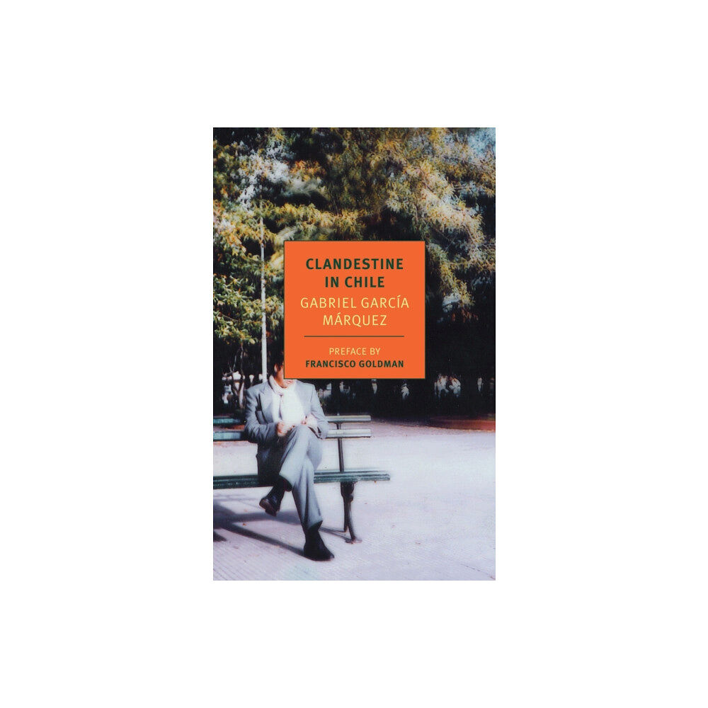 New York Review Books Clandestine In Chile (häftad, eng)