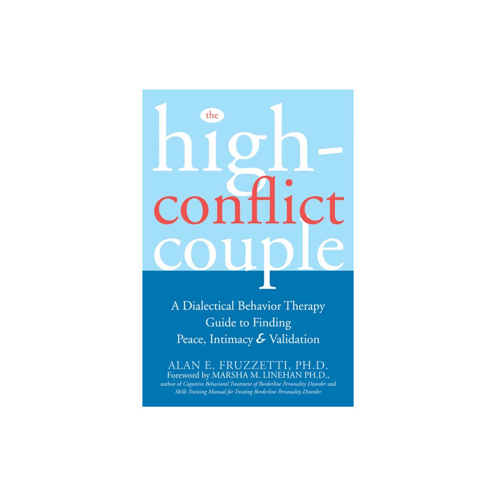 New Harbinger Publications The High-Conflict Couple (häftad, eng)