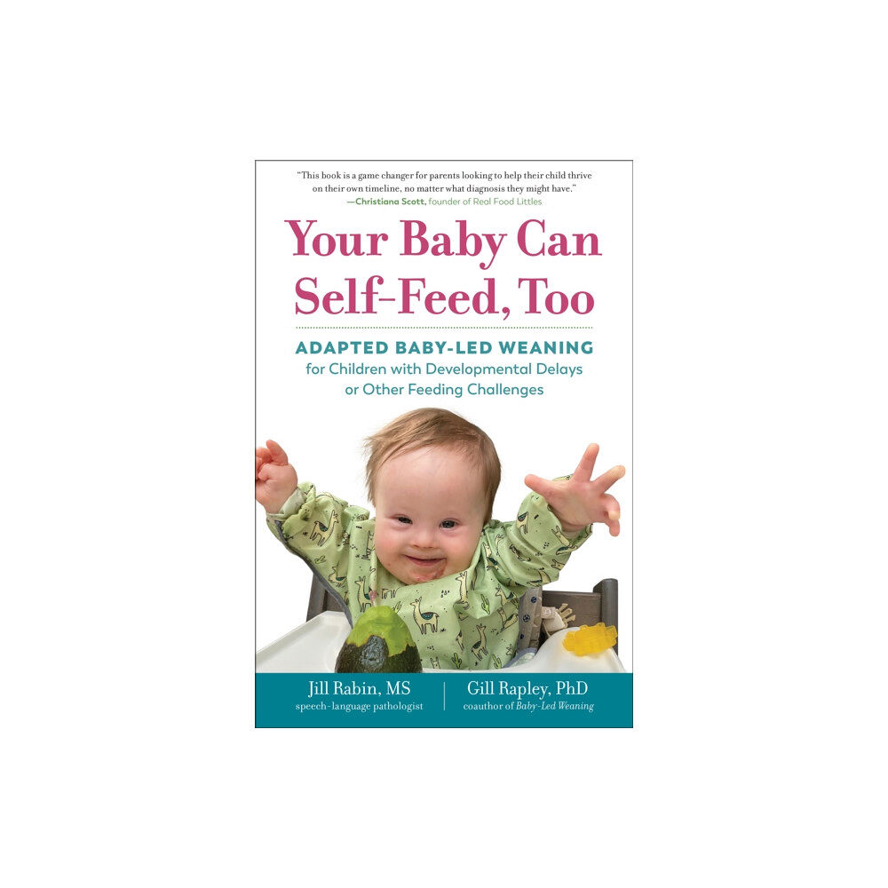 The Experiment LLC Your Baby Can Self-Feed, Too (häftad, eng)