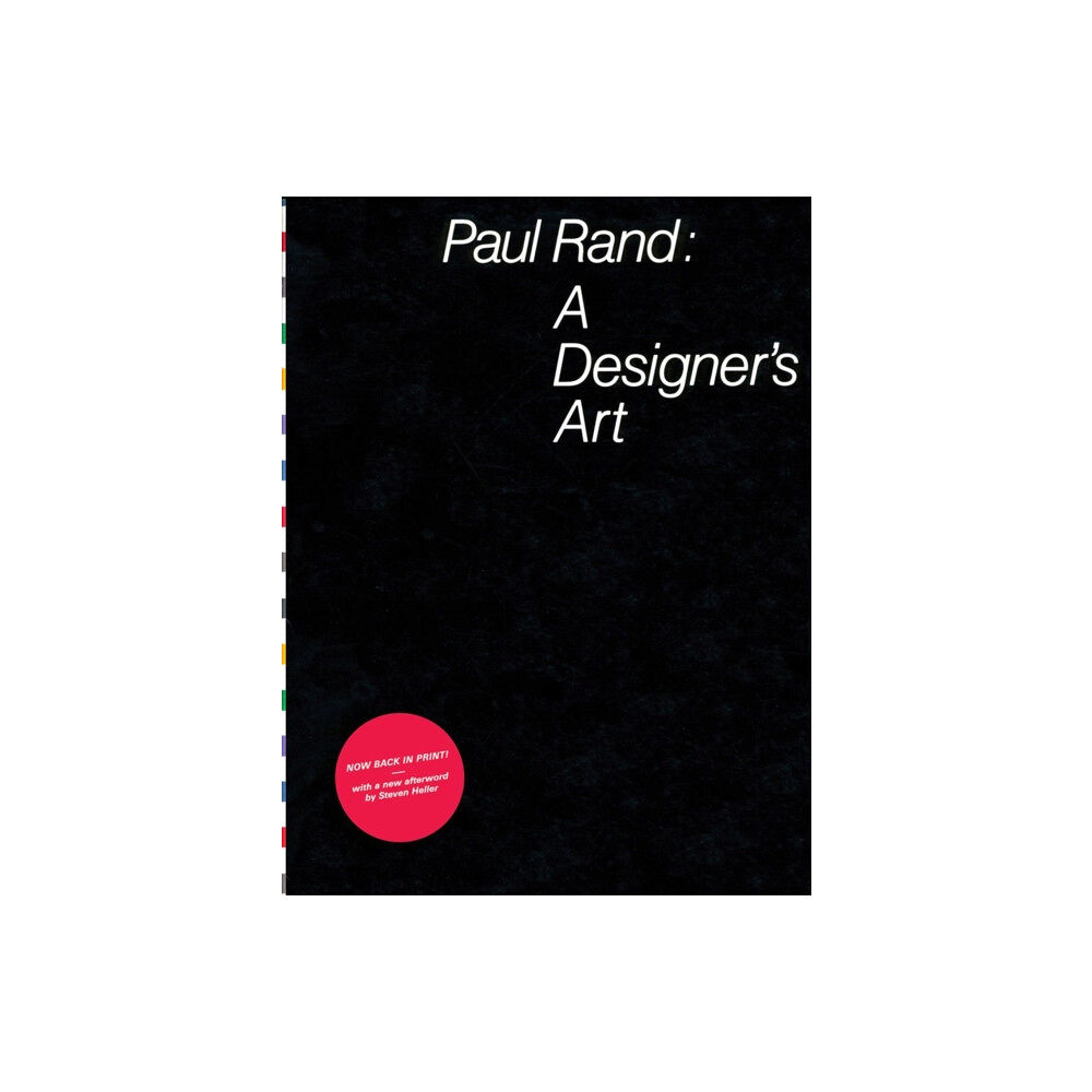 Princeton Architectural Press Paul Rand: a Designer's Art (inbunden, eng)