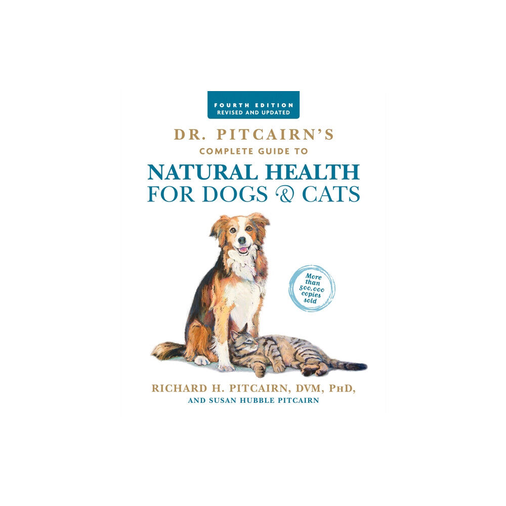 Rodale Press Dr. Pitcairn's Complete Guide to Natural Health for Dogs & Cats (4th Edition) (häftad, eng)