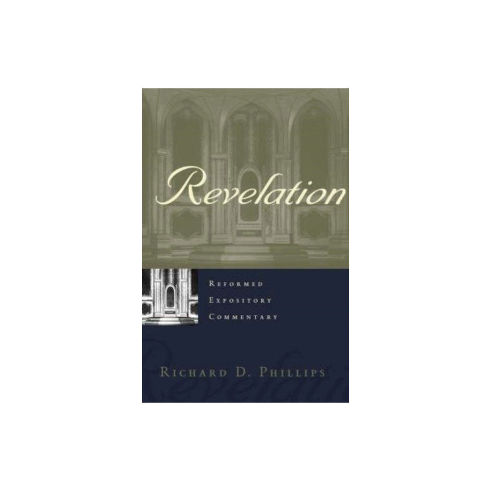 P & R Publishing Co (Presbyterian & Reformed) Reformed Expository Commentary: Revelation (inbunden, eng)